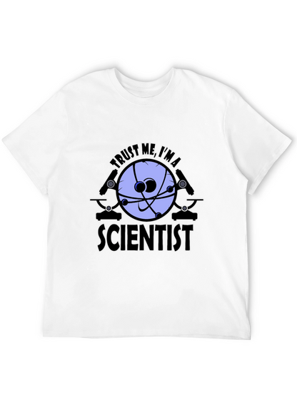 Trust Me Im a Scientist Graphic Tee