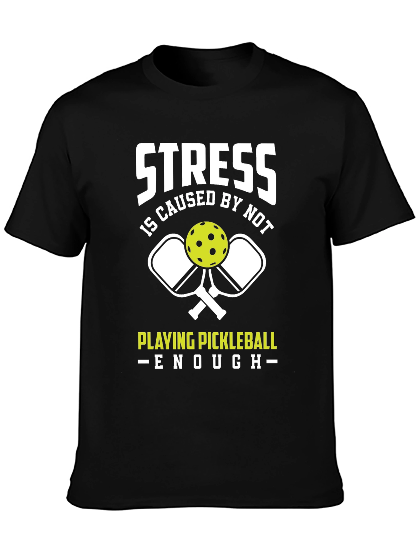 Funny Pickleball T-Shirt - Stress Relief Tee