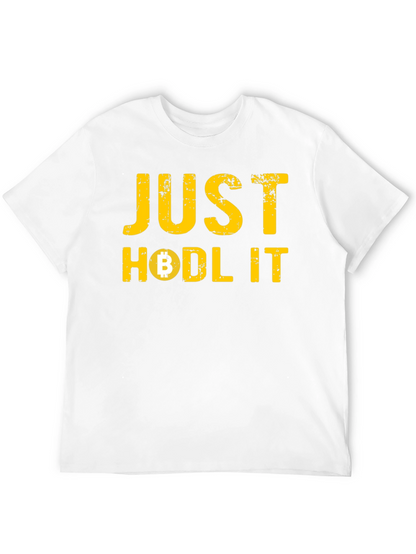 Just Hodl It Bitcoin Crypto T-Shirt