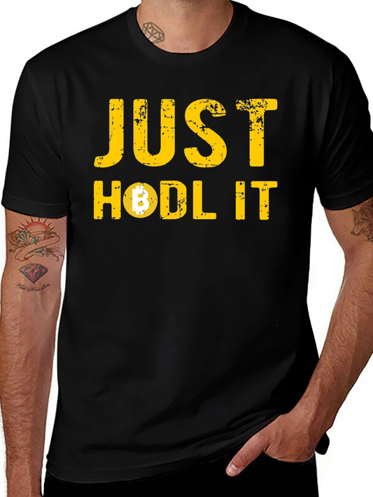 Just Hodl It Bitcoin Crypto T-Shirt