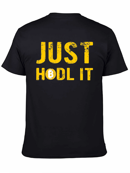 Just Hodl It Bitcoin Crypto T-Shirt