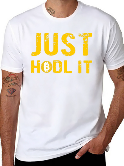Just Hodl It Bitcoin Crypto T-Shirt