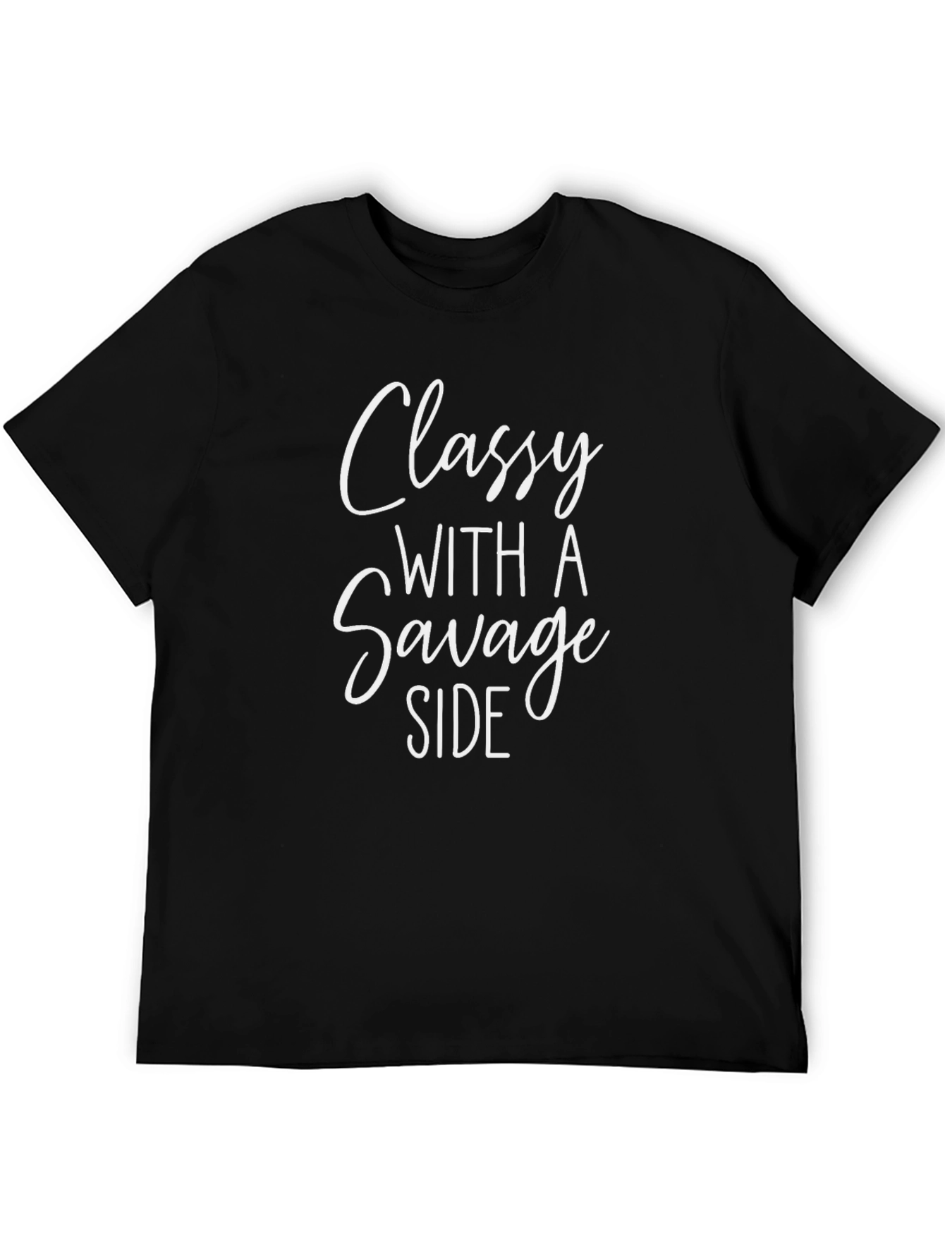 Classy With a Savage Side Black T-Shirt
