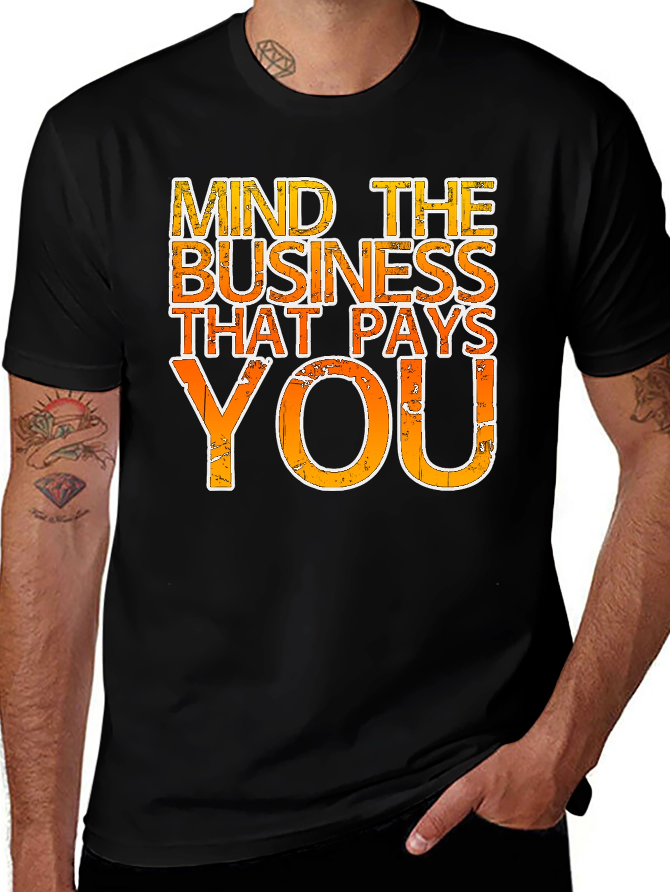 Mind the Business That Pays You - Graphic Tee