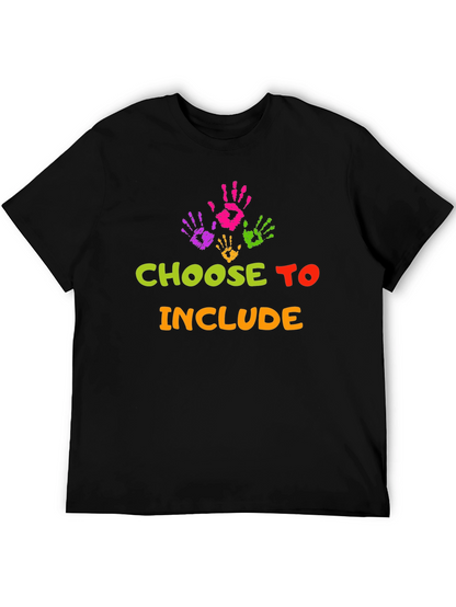 Choose To Include T-Shirt
