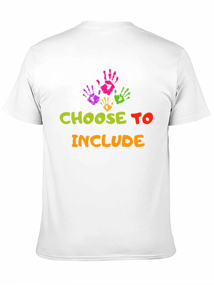 Choose To Include T-Shirt