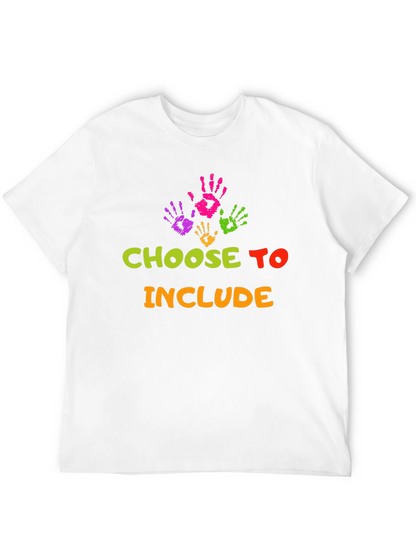 Choose To Include T-Shirt