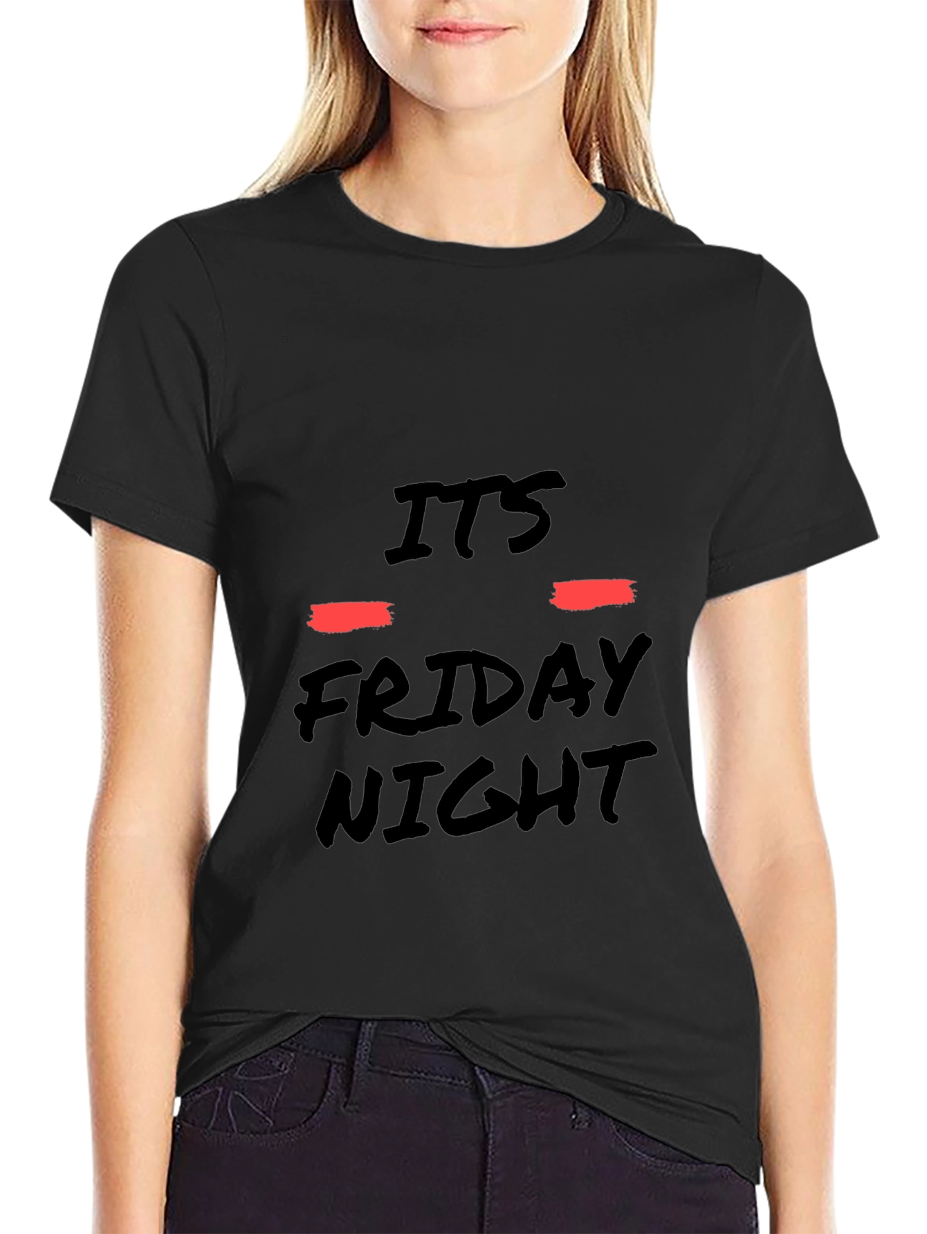 Its Friday Night Black T-Shirt