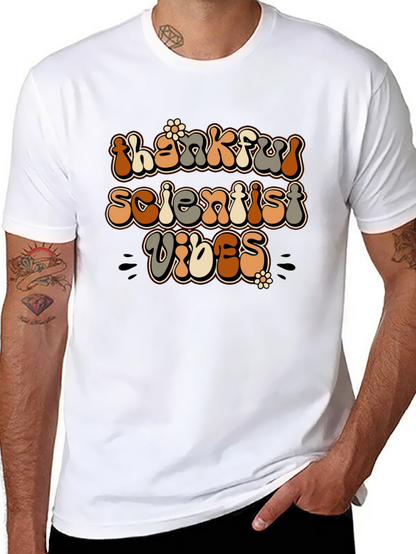 Thankful Scientist Vibes Black T-Shirt
