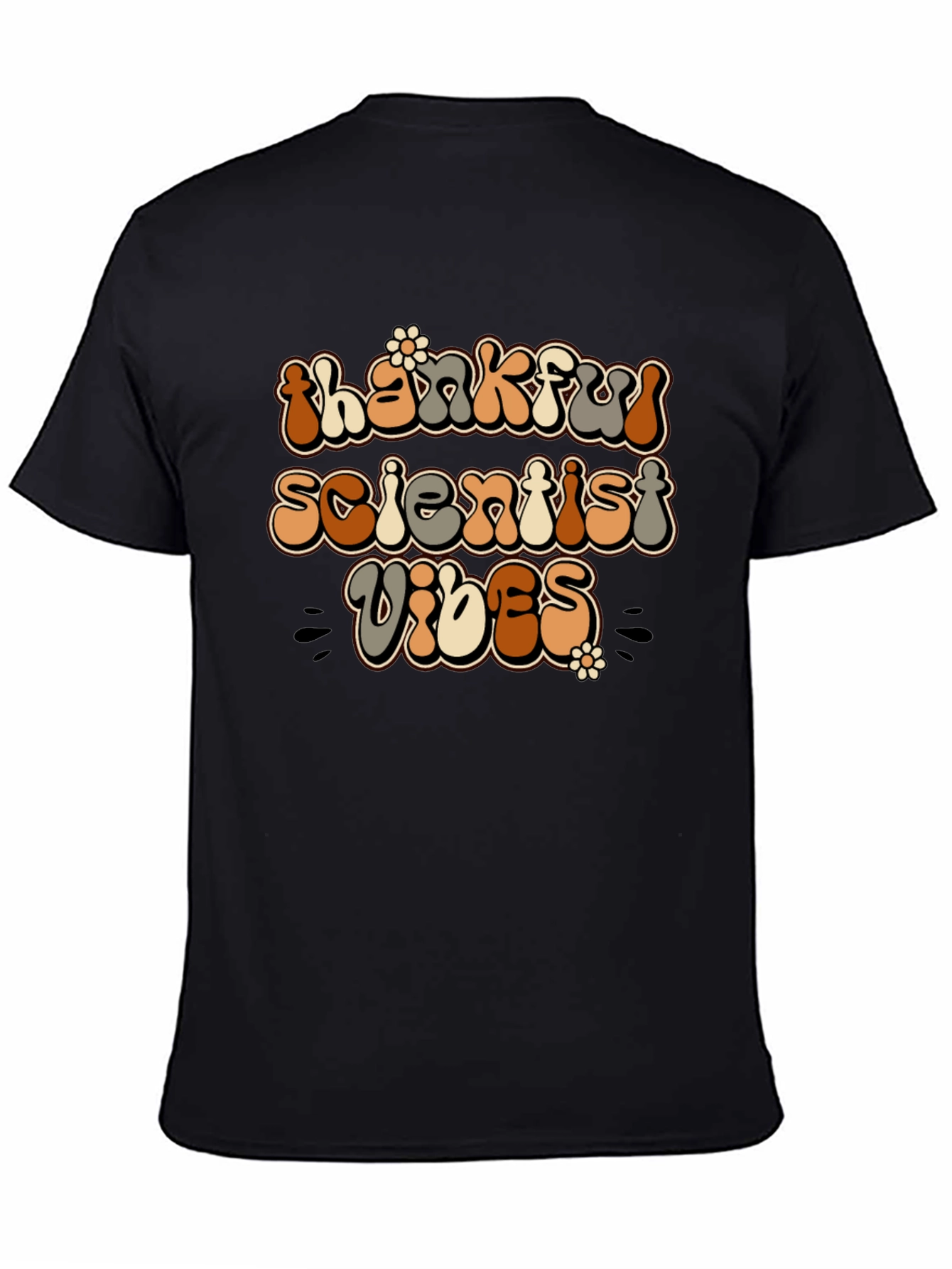 Thankful Scientist Vibes Black T-Shirt