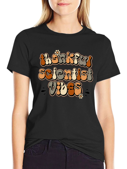Thankful Scientist Vibes Black T-Shirt