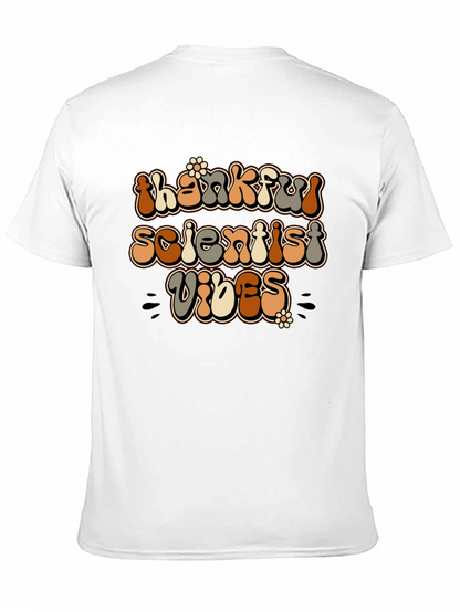 Thankful Scientist Vibes Black T-Shirt