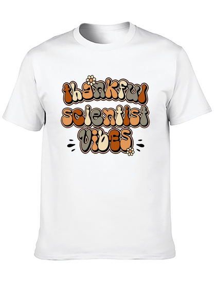 Thankful Scientist Vibes Black T-Shirt