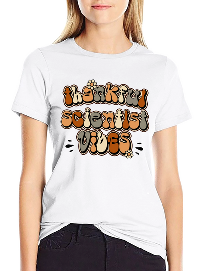 Thankful Scientist Vibes Black T-Shirt