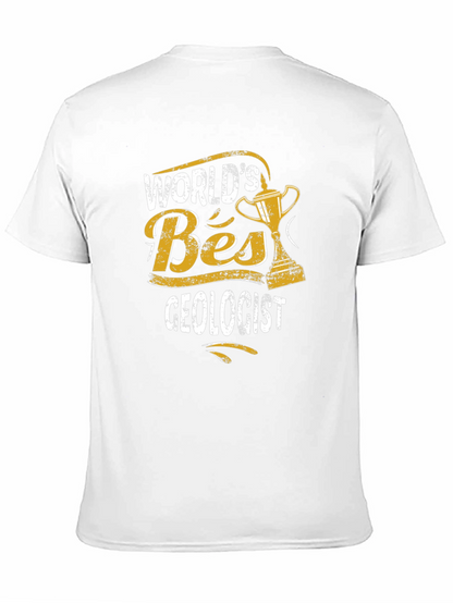 Worlds Best Geologist T-Shirt - Geology Award Tee