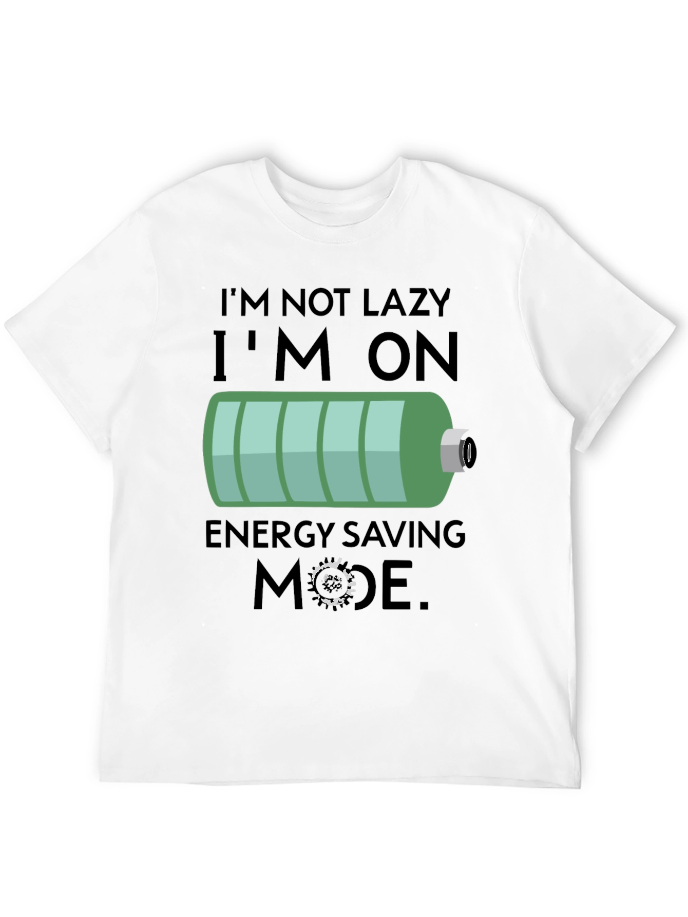 Funny Energy Saving Mode Graphic Tee