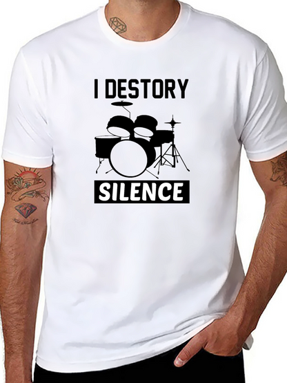 I Destroy Silence Drummer T-Shirt - Black