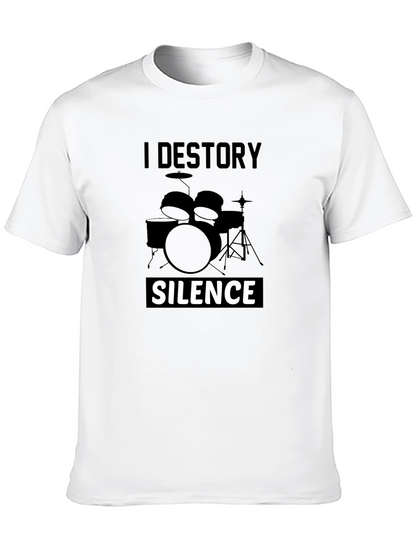 I Destroy Silence Drummer T-Shirt - Black